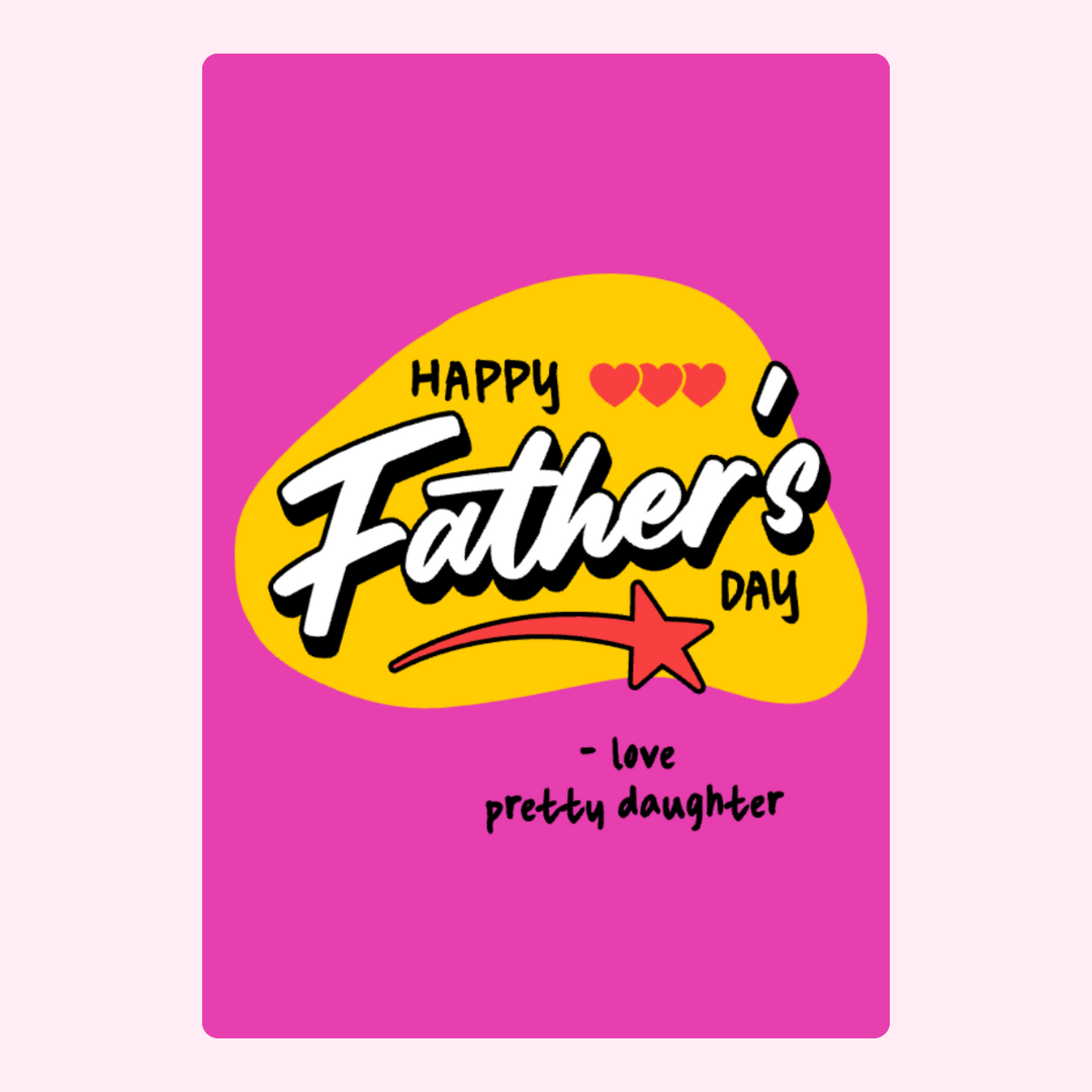 Father’s Day card design from pretty daughter with colorful Father's Day message