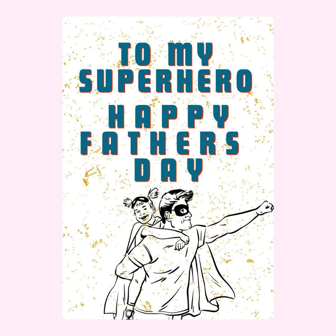 Father’s Day card design with superhero dad and daughter illustration