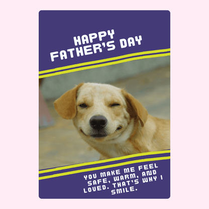 Cute Father's Day card with a smiling dog photograph and a sentimental message celebrating a loving dad