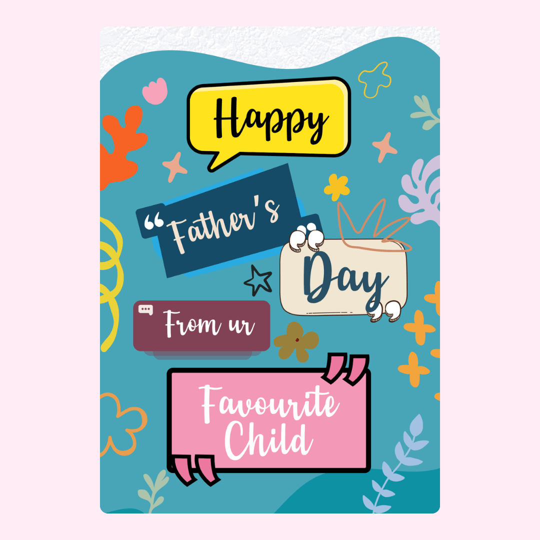 Colourful Father’s Day card with favourite child message for dad