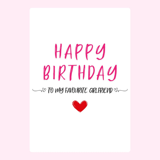 Simple happy birthday card for favorite girlfriend with pink text and red heart