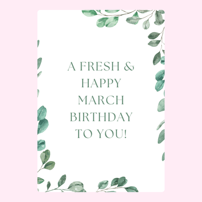 Elegant A Fresh and Happy March Birthday edible greeting card with soft green leafy botanical design