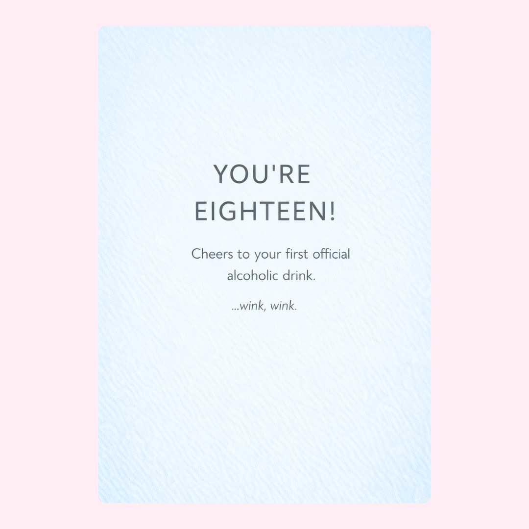Funny 18th birthday card with message about first alcoholic drink and turning eighteen