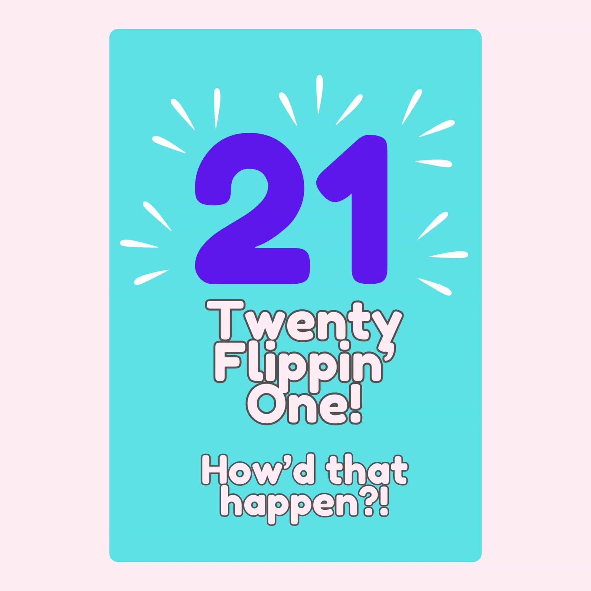 funny 21st birthday card twenty flippin one text