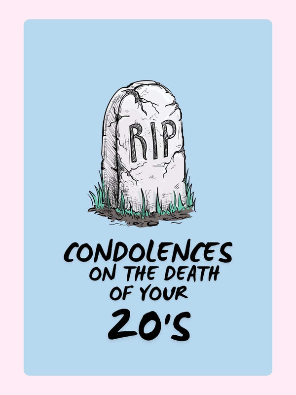 funny 30th birthday card with RIP tombstone and condolences on leaving your twenties