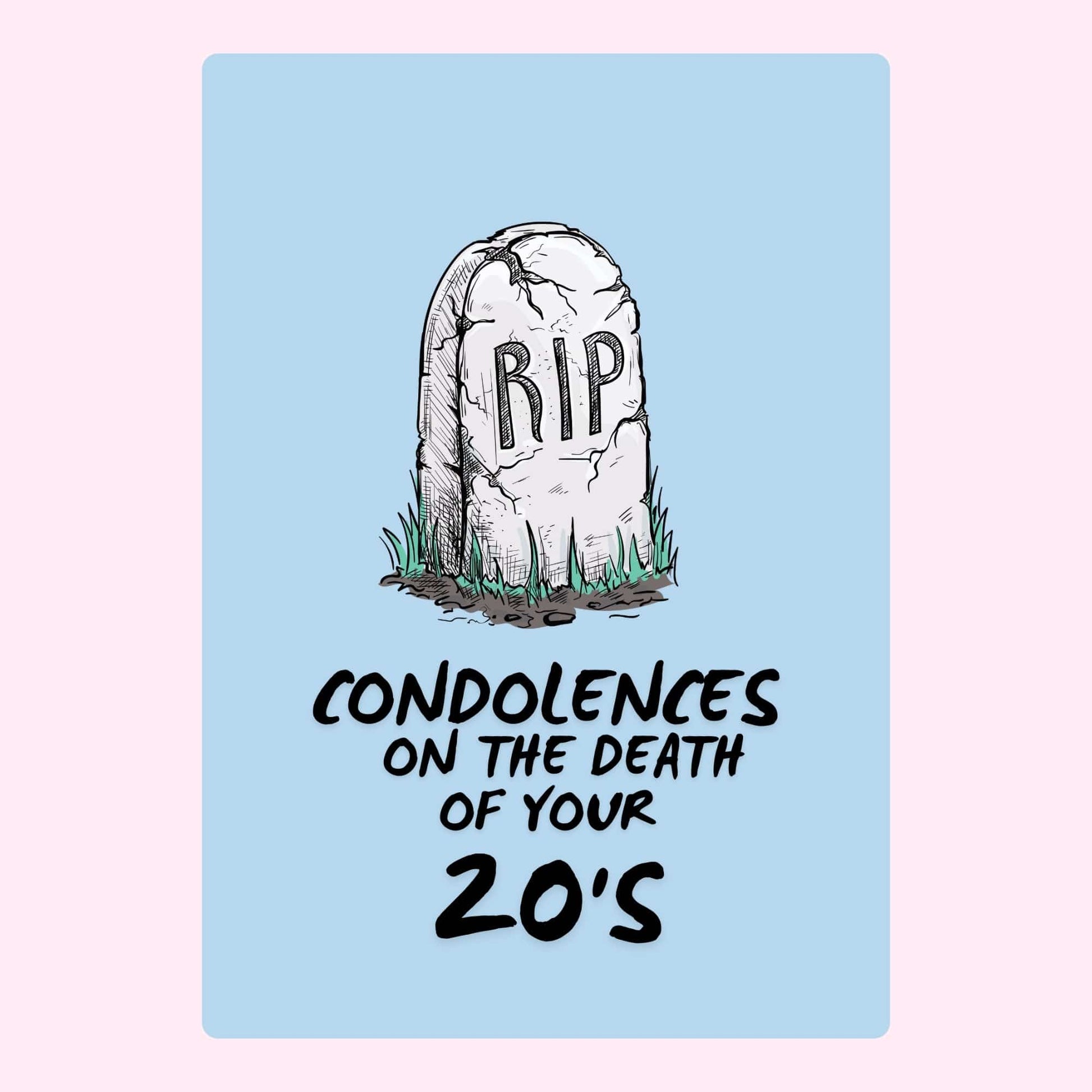 funny 30th birthday card with RIP tombstone and condolences on leaving your twenties