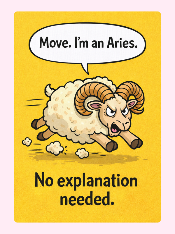 Funny Aries Birthday | Move I’m An Aries Cake Card
