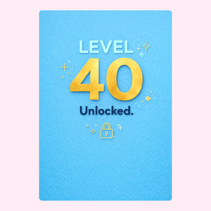 gaming style 40th birthday card with level 40 unlocked text and gold number on blue background