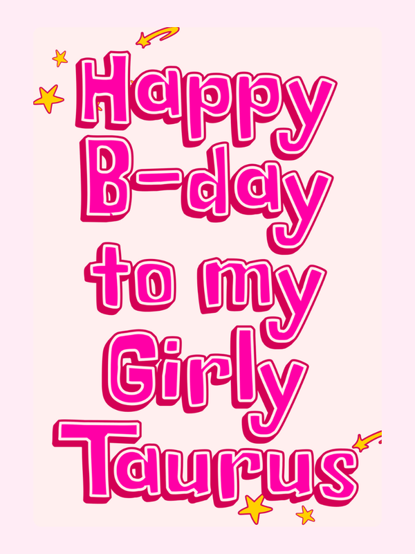 Girly Taurus birthday card with pink typography design