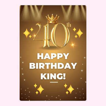 luxury 40th birthday card with gold number 40 crown and bold birthday king typography