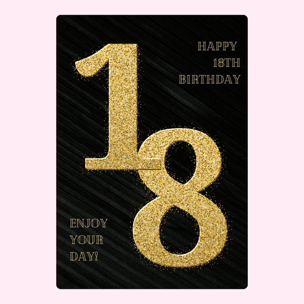 Elegant 18th birthday card with gold glitter numbers on black background
