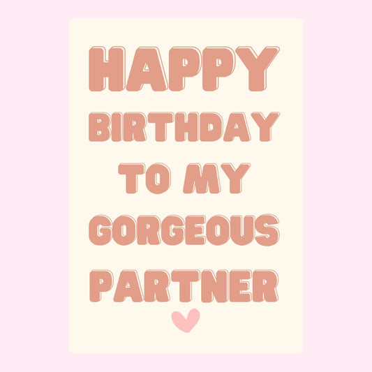 Modern birthday cake card for gorgeous partner with minimalist text design