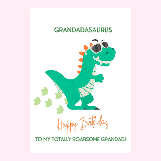 Grandadasaurus happy birthday card design with funny dinosaur and roar some Grandad message