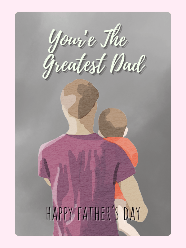 Happy Father’s Day card featuring greatest dad illustration and child design
