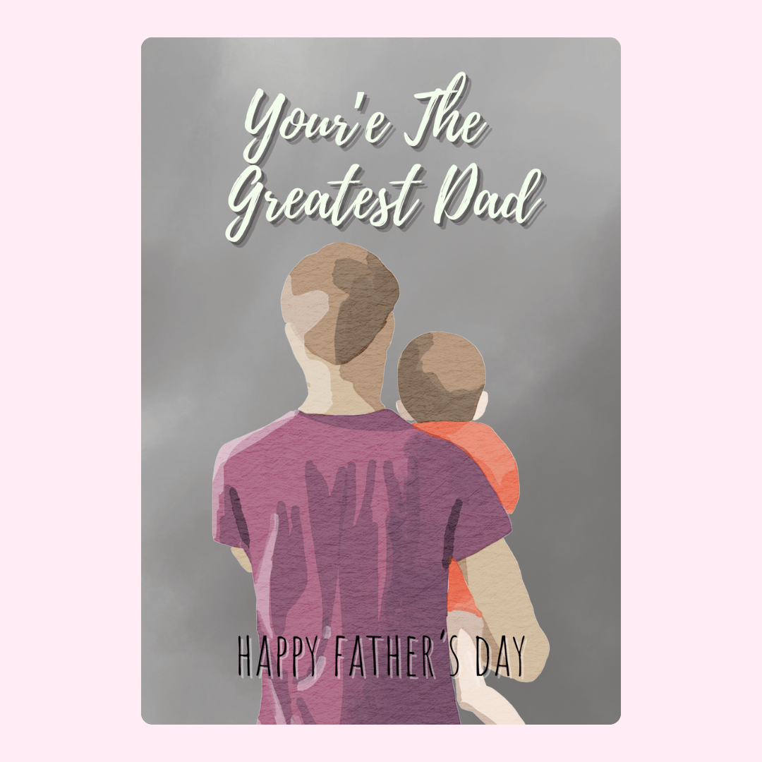 Happy Father’s Day card featuring greatest dad illustration and child design