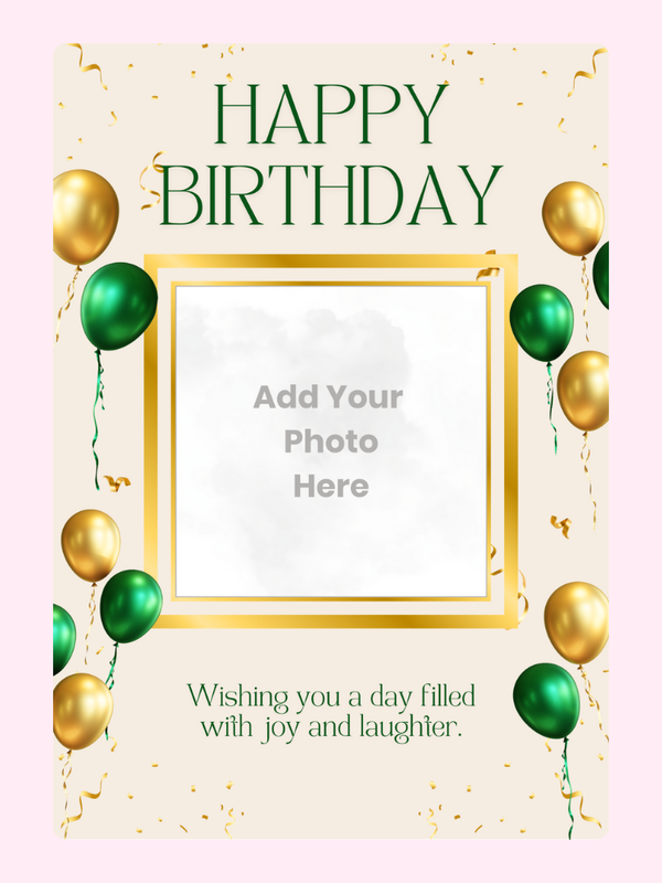 Birthday photo upload card with green and gold balloons