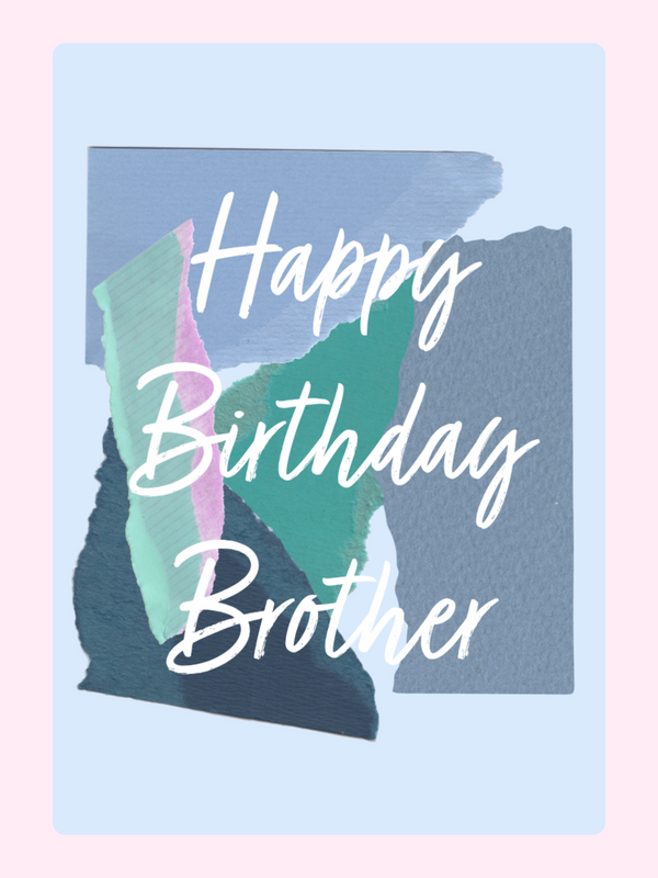 Happy Birthday Brother card with blue abstract paper collage design