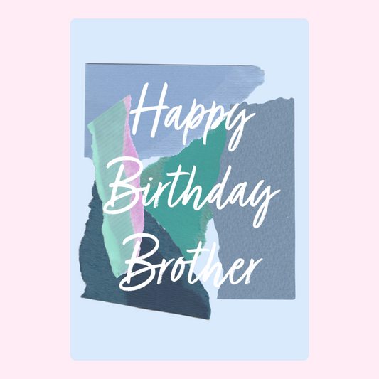 Happy Birthday Brother card with blue abstract paper collage design