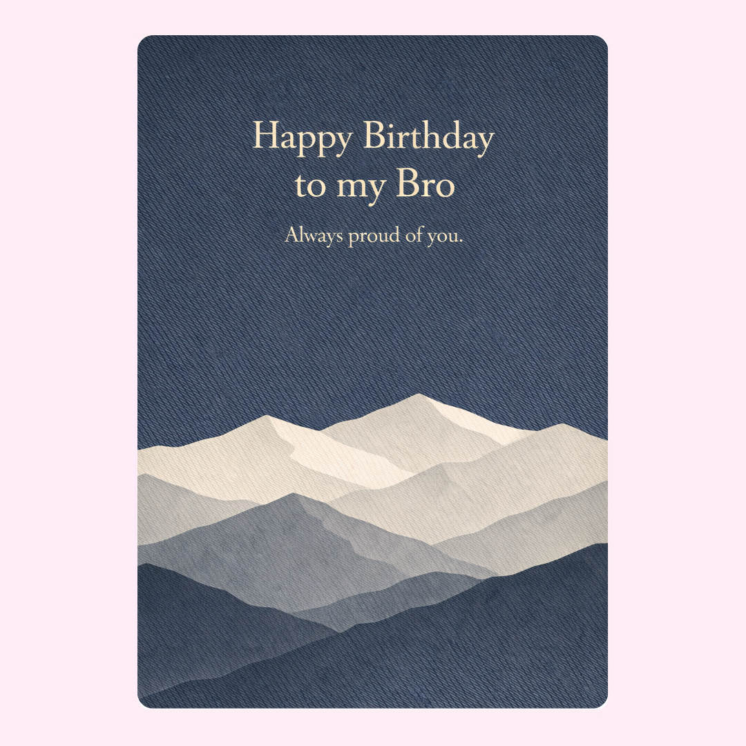 Happy Birthday to my Bro card with mountain landscape design