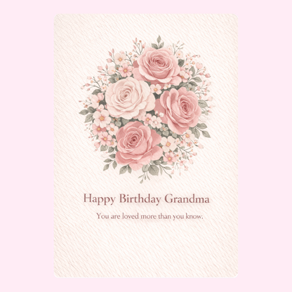 Floral Happy Birthday Grandma card design with pink roses and loving message