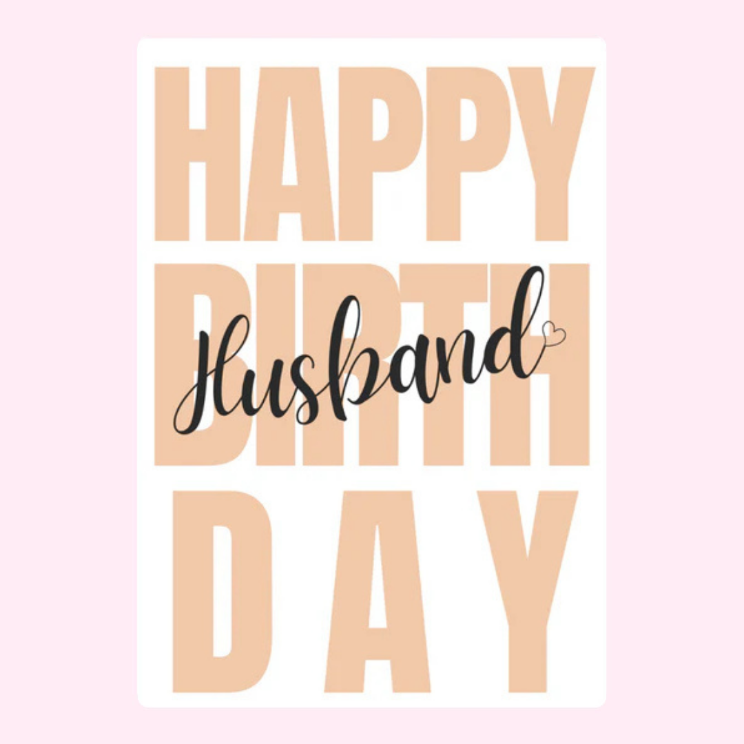 Modern happy birthday husband cake card with minimalist typography style