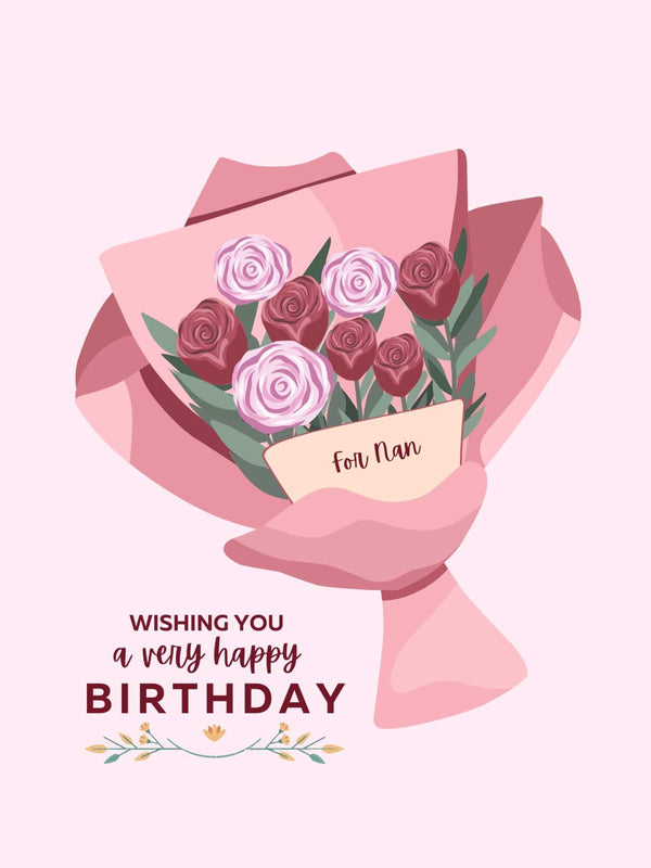 Happy birthday Nan card design with pink flower bouquet and wishing you a very happy birthday message