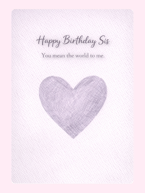 Happy Birthday Sis card design with heart illustration