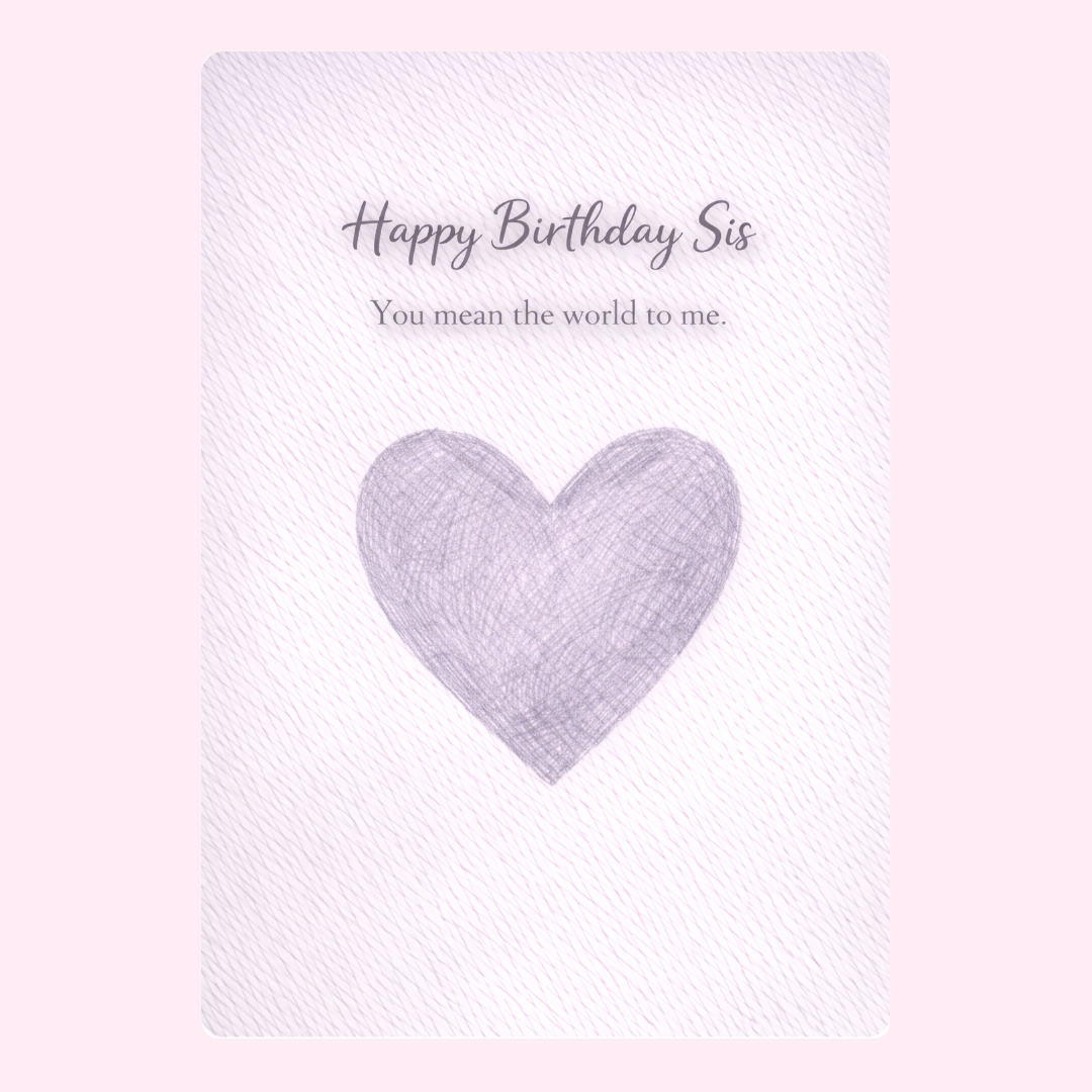 Happy Birthday Sis card design with heart illustration