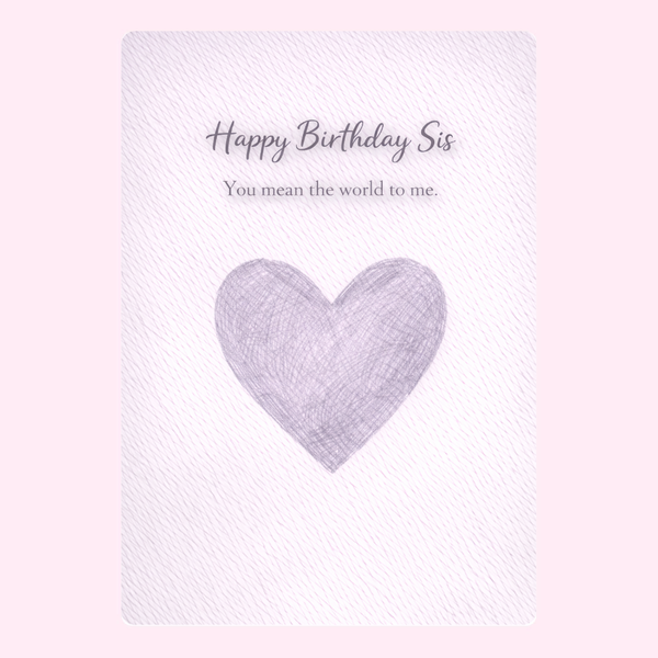 Happy Birthday Sis card design with heart illustration