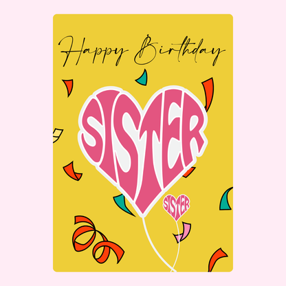 Happy Birthday sister card with heart balloon design