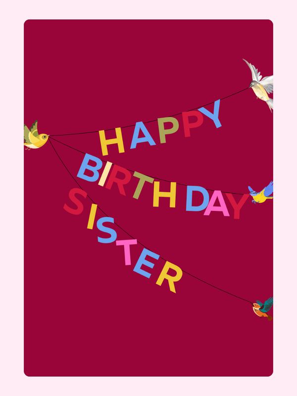 Happy Birthday sister card with colourful banner design