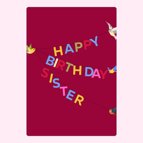 Happy Birthday sister card with colourful banner design