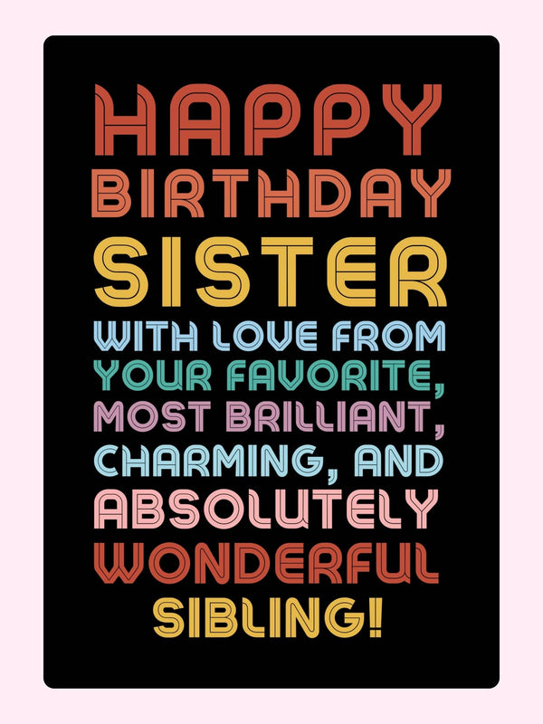 Happy Birthday sister card with colorful typography design
