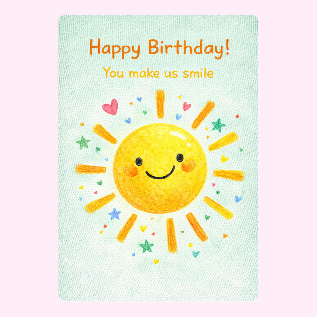 happy birthday card with cute smiling sun illustration and you make us smile message on soft textured background