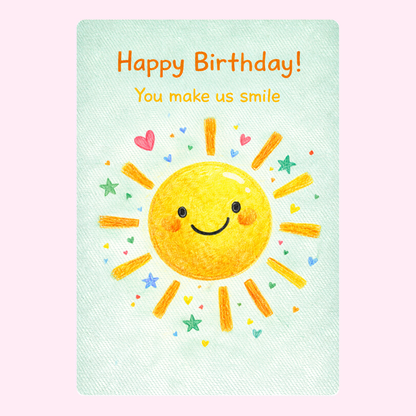 happy birthday card with cute smiling sun illustration and you make us smile message on soft textured background