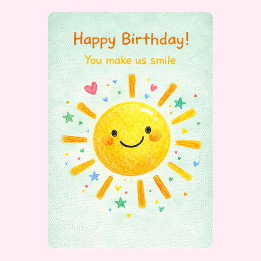 happy birthday card with cute smiling sun illustration and you make us smile message on soft textured background