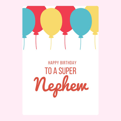 Happy birthday super nephew card with colourful balloons and modern typography
