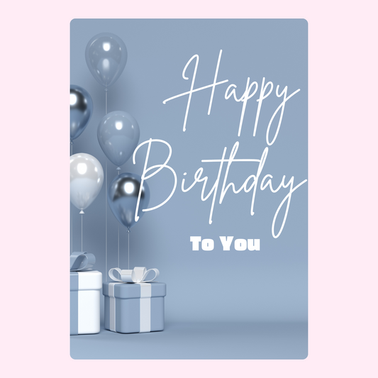 Happy birthday to you cake card with blue balloons and gift boxes design