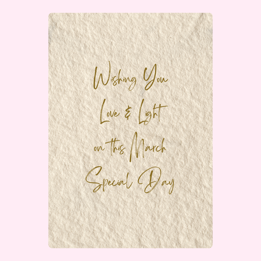 Minimal Wishing You Love and Light on this March Special Day card with textured paper design