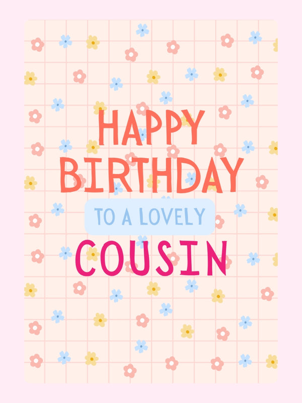 Happy Birthday to a Lovely Cousin edible cake card design with pastel flowers