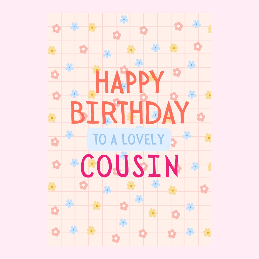 Happy Birthday to a Lovely Cousin edible cake card design with pastel flowers