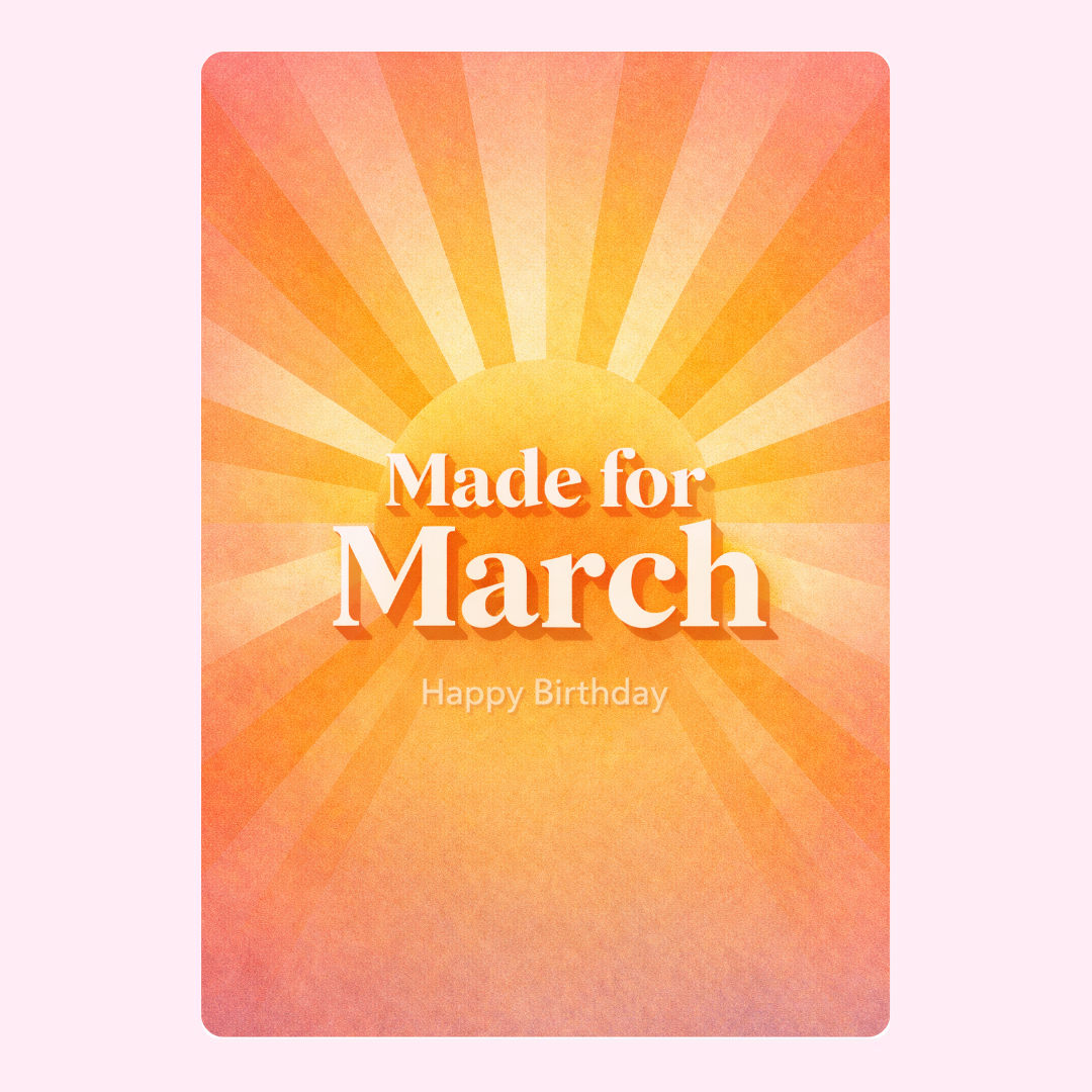 Bright Made for March happy birthday edible greeting card with warm sunshine background design