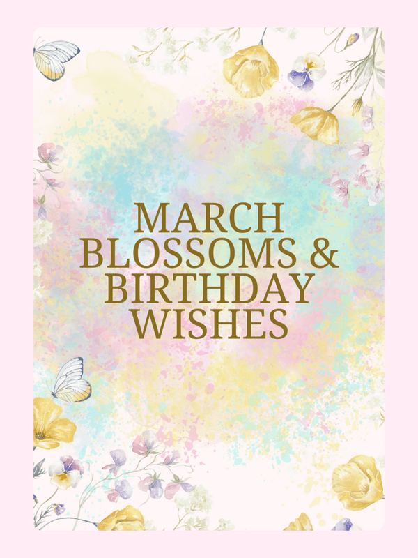 Pastel March Blossoms and Birthday Wishes edible greeting card with floral butterflies and watercolour design