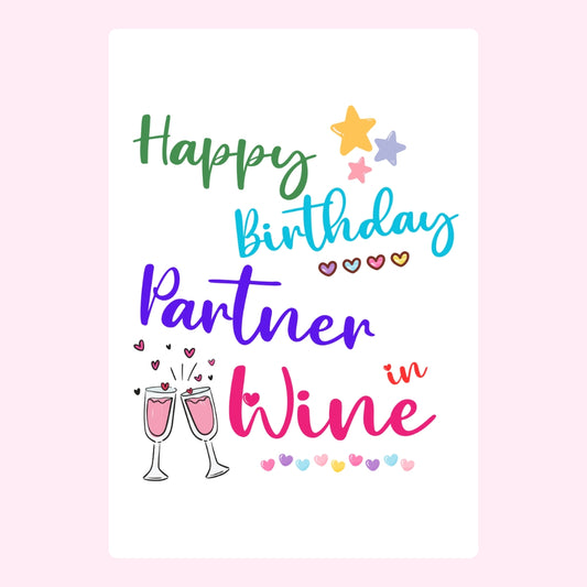 Fun partner in wine birthday cake card with wine glass illustration