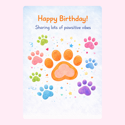 Colorful paw print happy birthday card with positive vibes message