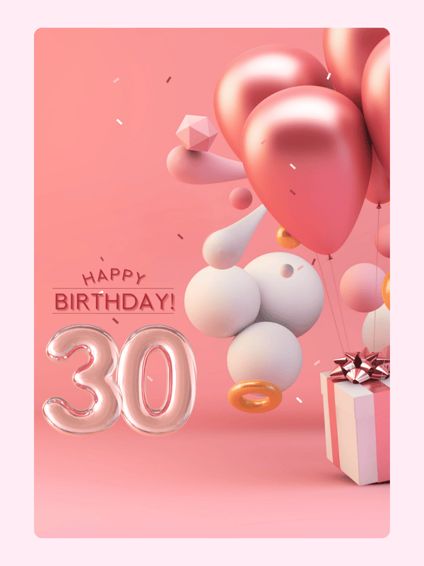 pink 30th birthday card with balloons and gift design