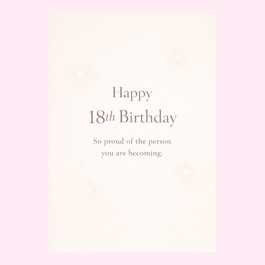 Elegant 18th birthday card with proud message and soft minimalist design