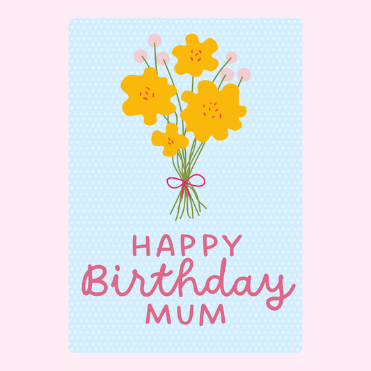 happy birthday mum card with yellow flowers on blue background