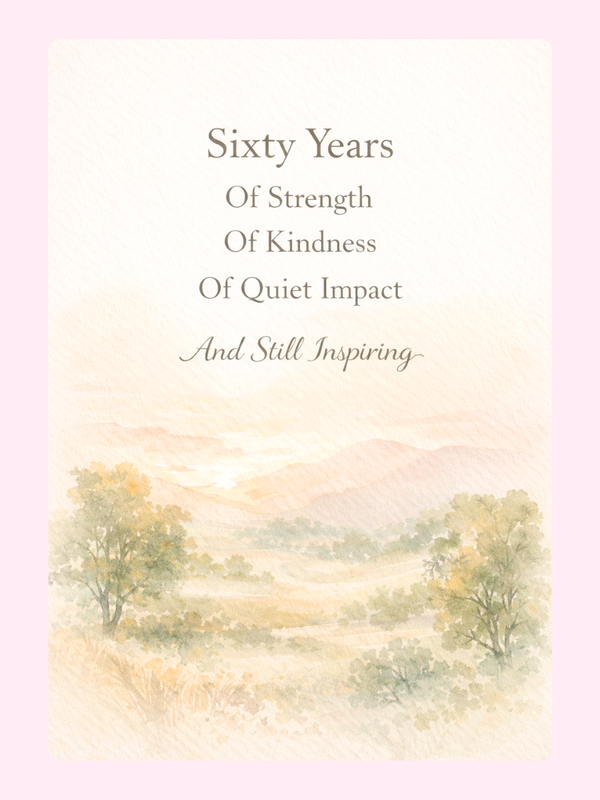 sixty years birthday card with soft landscape design and meaningful message