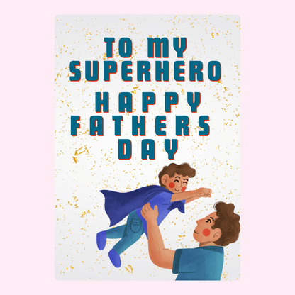 Happy Father’s Day card featuring superhero dad and child illustration